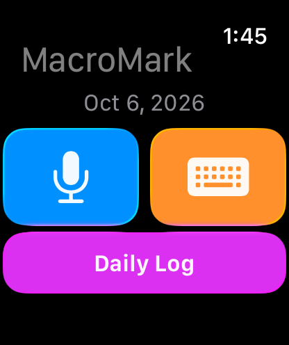 MacroMark on Apple Watch: a blue microphone button, an orange keyboard button and a purple Daily Log button.